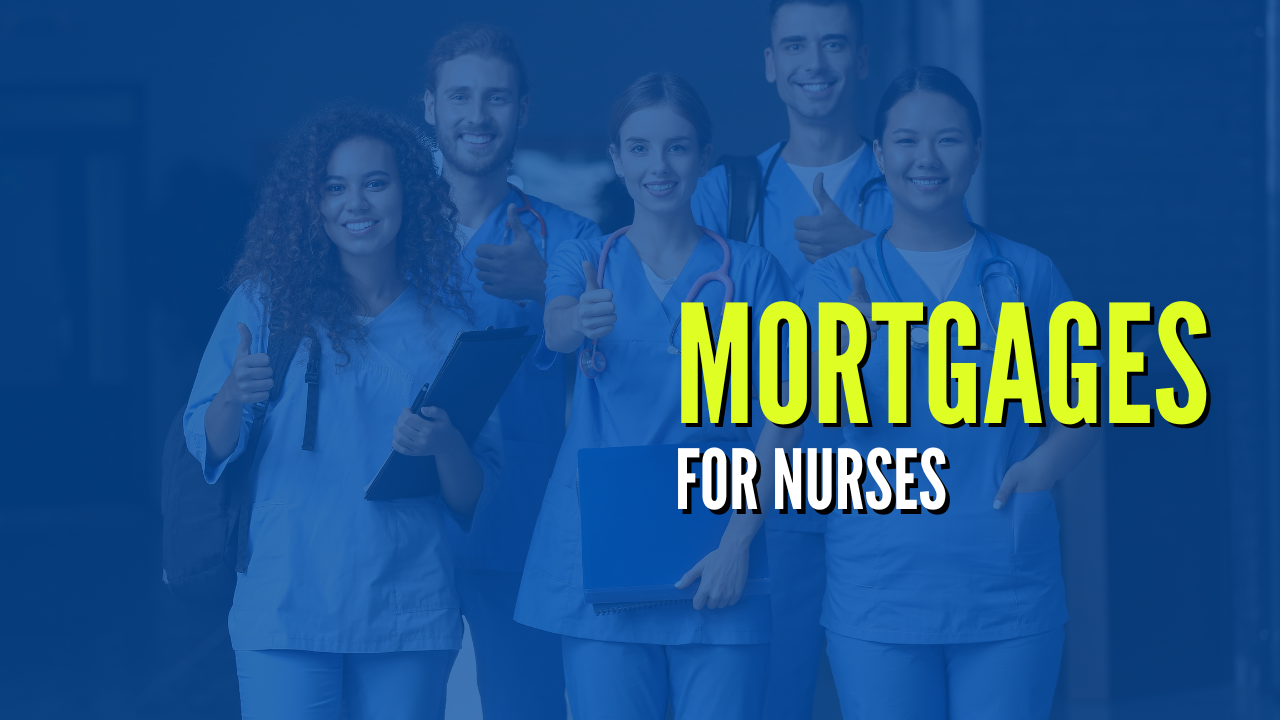 Mortgages for nurses explained, featuring bursary options, first jobs, bank nurse considerations, and shift allowances.