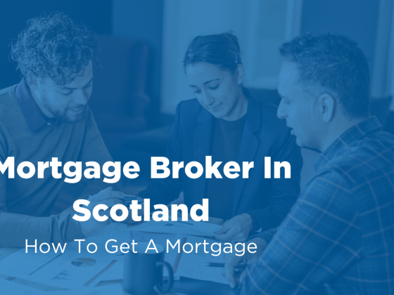 An image with a blue overlay displaying bold white text that reads "Mortgage Broker in Scotland", representing expert mortgage advice for home buyers in Scotland.